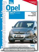 Revue technique Opel Zafira B - essence (depuis 2005)