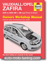 Revue technique Opel Zafira - essence et diesel (2005-2009)